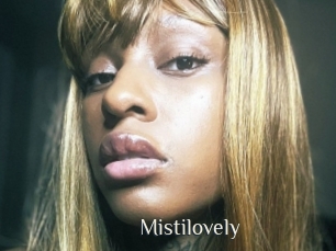 Mistilovely