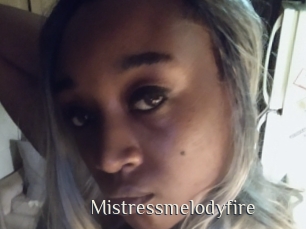 Mistressmelodyfire