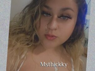 Msthickky