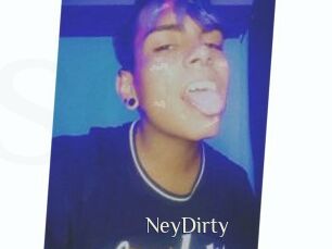 NeyDirty