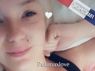 Putanaxlove