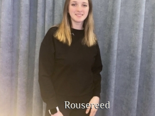 Rousereed