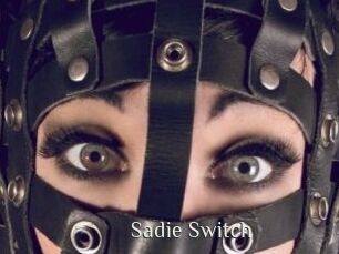 Sadie_Switch