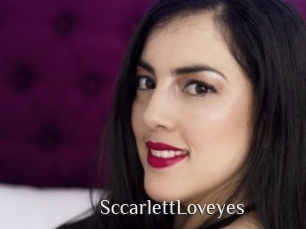 SccarlettLoveyes