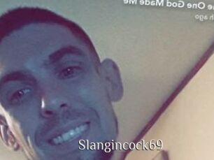 Slangincock69