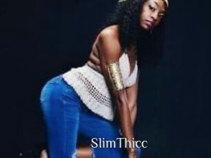 SlimThicc