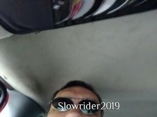 Slowrider2019