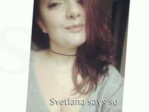 Svetlana_says_so