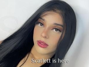 Scarlett_is_here