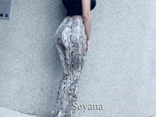 Seyana