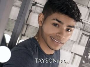 TAYSONmax