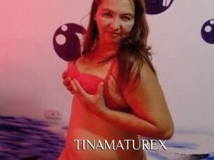 TINAMATUREX