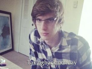 Takingbackmonday