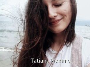 Tatiana_Mommy