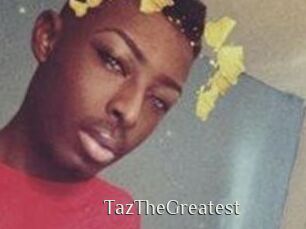 TazTheGreatest