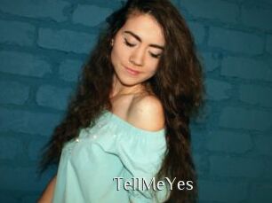 TellMeYes