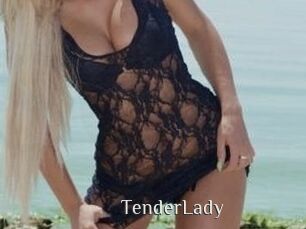 TenderLady