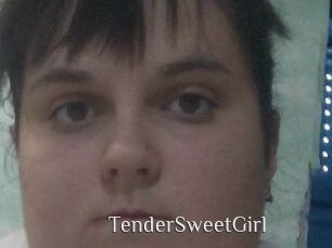 TenderSweetGirl