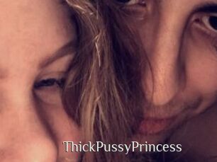 ThickPussyPrincess