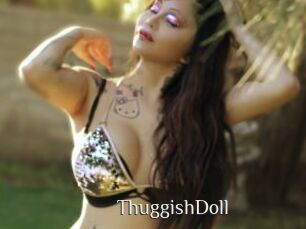 ThuggishDoll