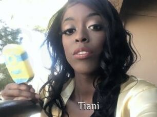 Tiani