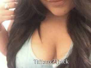 Tiffany2Thick