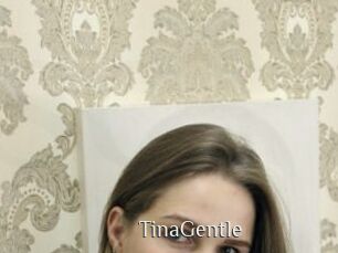 TinaGentle