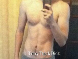 TonyThickDick