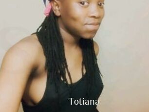 Totiana