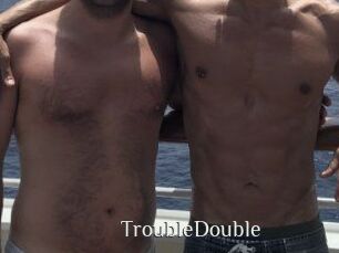 TroubleDouble