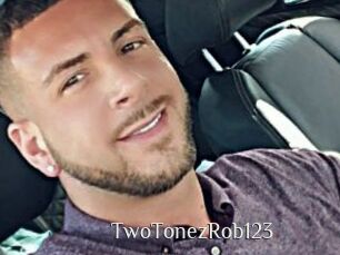 TwoTonezRob123