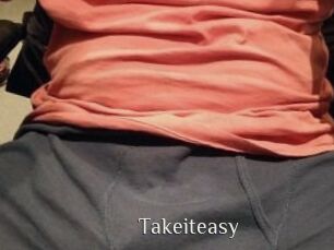 Takeiteasy