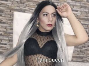 Tamiqueen