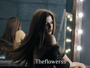 Theflowerss