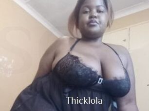 Thicklola