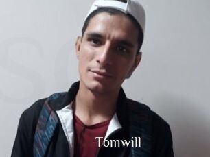 Tomwill