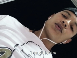 Tough_lovex