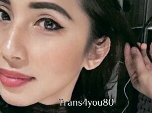 Trans4you80