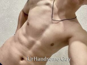 UrHandsome_Guy