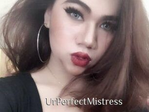 UrPerfectMistress