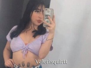 Valerisquirtt