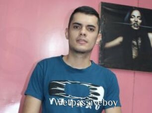 Wetpassiveboy
