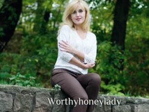 Worthyhoneylady