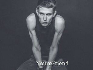 YoureFriend