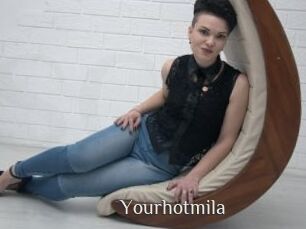 Yourhotmila